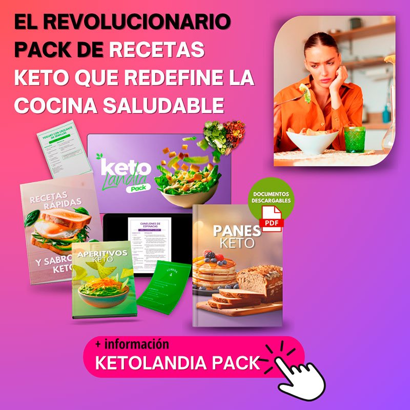 Transforma Tu Dieta, Mejora Tu Vida Descubre Ketolandia Pack y experimenta cómo una dieta variada y sabrosa puede ser la clave para el bienestar duradero